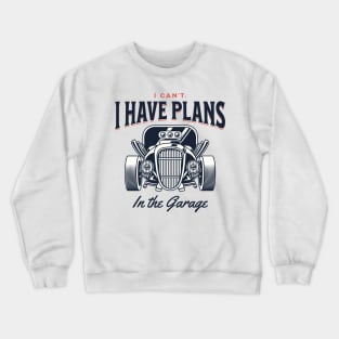 I Can't. I Have Plans in the Garage Peach Statement Graphic Crewneck Sweatshirt